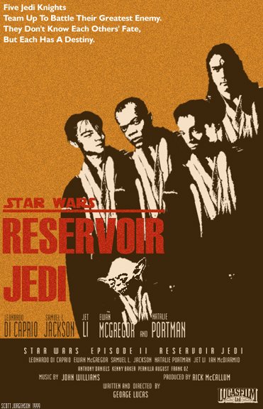 Homemade poster for 'Episode II: Reservoir Jedi'