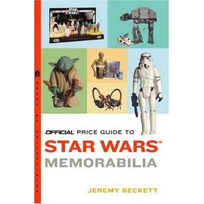 Cover of 'Official Price Guide to Star Wars Memorabilia' by Jeremy Beckett